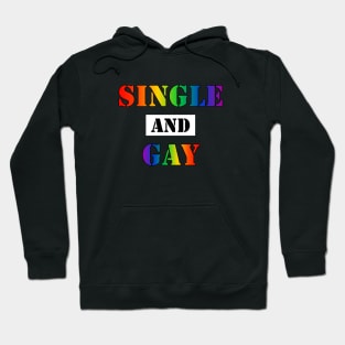 Single and Gay (v1) Hoodie